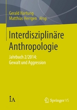 Interdisziplin&auml;re Anthropologie - 
