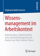 Wissensmanagement im Arbeitskontext - St&eacute;phanie Ma&iuml;t&eacute; Gretsch