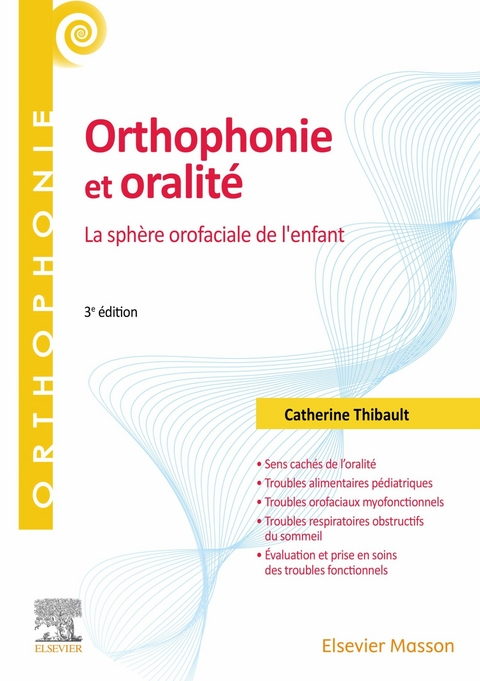 Orthophonie et oralit&eacute; -  Catherine Thibault