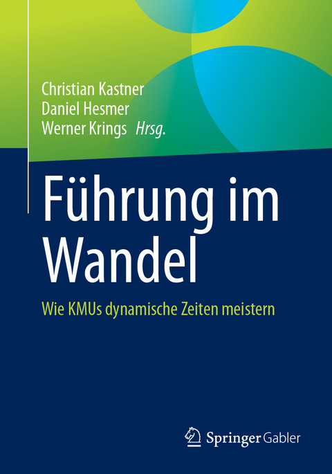 F&uuml;hrung im Wandel - 