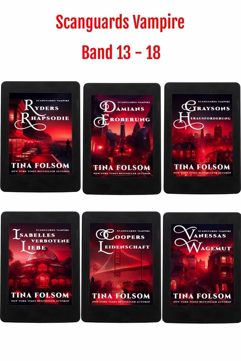 Scanguards Vampire (Band 13 - 18) -  Tina Folsom