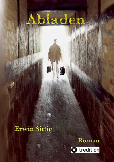 Abladen - Erwin Sittig