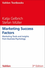 Marketing Success Factors -  Katja Gelbrich,  Stefan M&uuml;ller