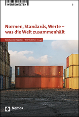 Normen, Standards, Werte - was die Welt zusammenh&auml;lt - 