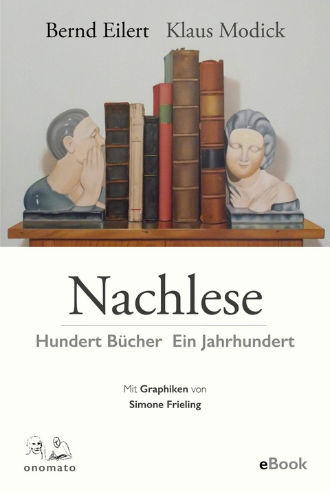 Nachlese - Bernd Eilert, Klaus Modick