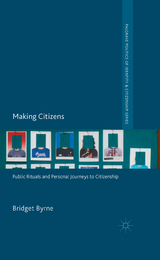 Making Citizens - Bridget Byrne