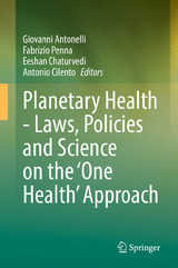 Planetary Health - Laws, Policies and Science on the 'One Health' Approach - 