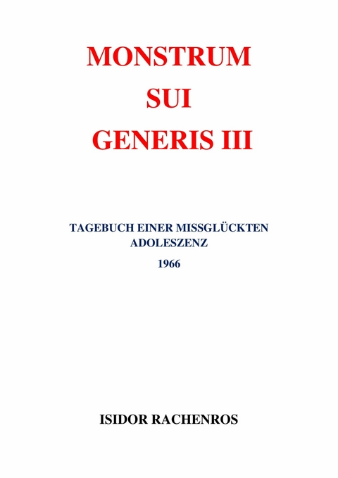 MONSTRUM SUI GENERIS III - Isidor Rachenros