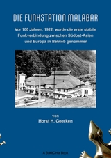 Die Funkstation Malabar - Horst H. Geerken