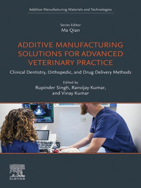 Additive Manufacturing Solutions for Advanced Veterinary Practice - 