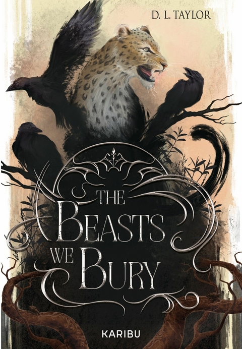 The Beasts We Bury (Band 1) - D. L. Taylor