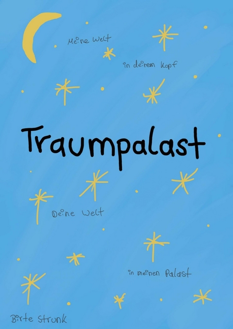 Traumpalast -  Birte Strunk