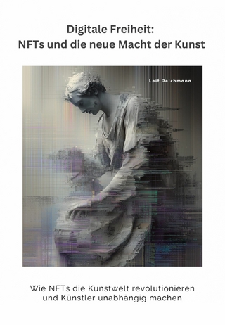 Digitale Freiheit: NFTs und die neue Macht der Kunst