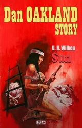 Dan Oakland Story 41: Sun - U.H. Wilken