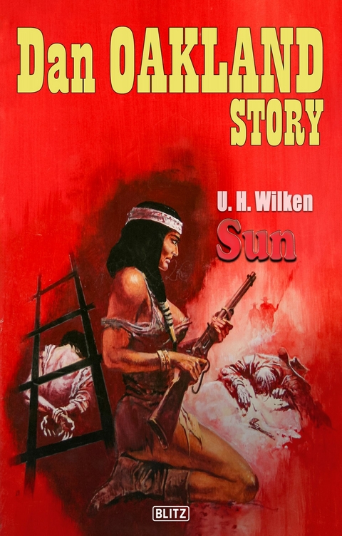 Dan Oakland Story 41: Sun - U.H. Wilken