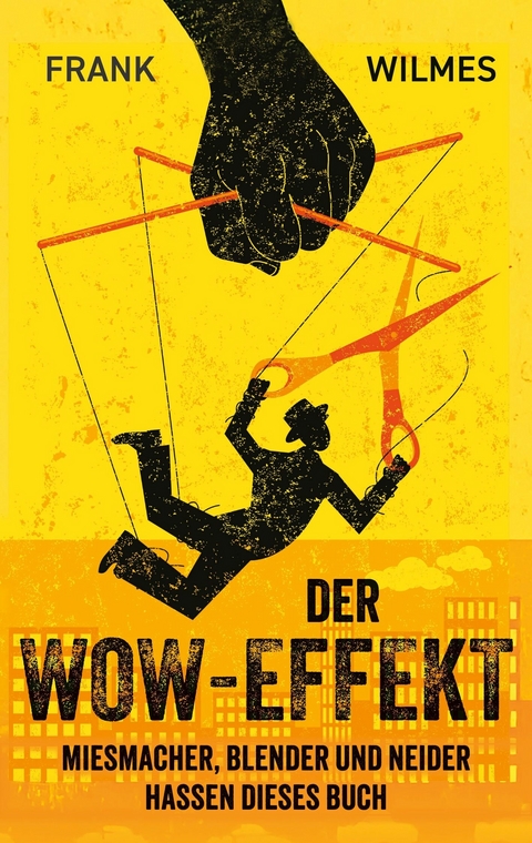 Der Wow-Effekt - Frank Wilme