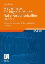 Mathematik für Ingenieure und Naturwissenschaftler Band 2 - Papula, Lothar