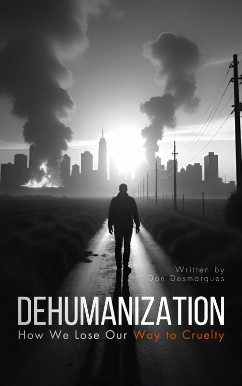 Dehumanization -  Dan Desmarques