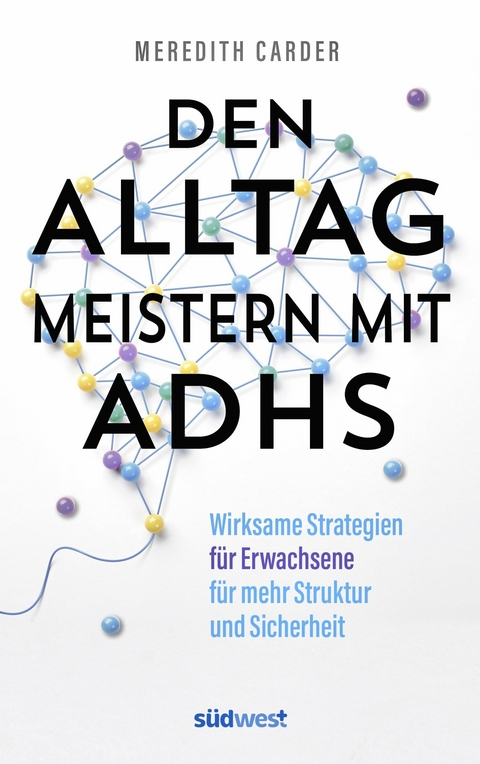 Den Alltag meistern mit ADHS - Meredith Carder
