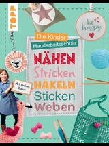 Das gro&szlig;e Kinderhandarbeitsbuch -  Ina Andresen,  Ines Kollwitz,  Fanny Mitula