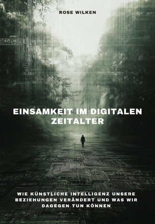 Einsamkeit im digitalen Zeitalter