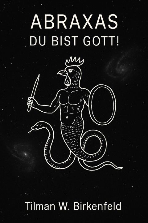 ABRAXAS - Tilman W. Birkenfeld