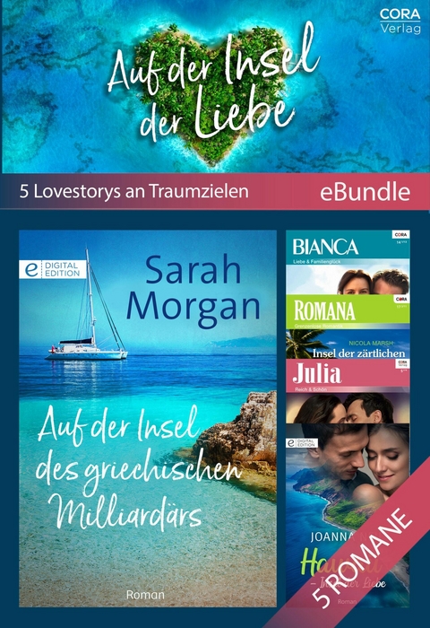 Auf der Insel der Liebe - 5 Lovestorys an Traumzielen - Sarah Morgan, Ann Roth, Nicola Marsh, Joanna Neil, Angela Bissell