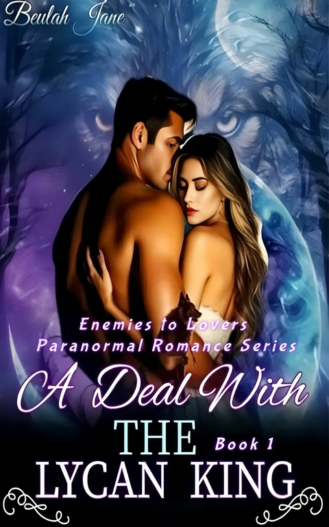 A Deal With The Lycan King -  Beulah Jane