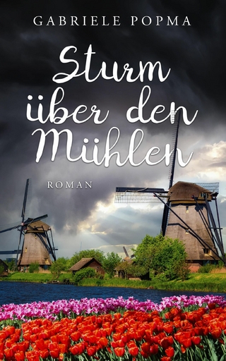 Sturm über den Mühlen
