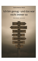 Ich bin genug - und das war nicht immer so - Sascha Andreas Nitsch