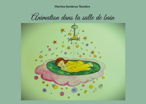 Animation dans la salle de bain - Martine Sombrun-Tesni&egrave;re