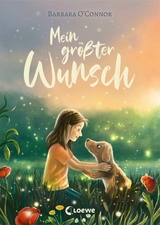 Mein gr&ouml;&szlig;ter Wunsch - Barbara O'Connor