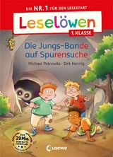 Lesel&ouml;wen 1. Klasse - Die Jungs-Bande auf Spurensuche - Michael Petrowitz