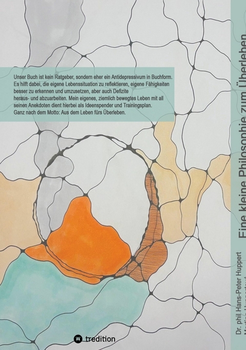 Eine kleine Philosophie zum &Uuml;berleben - Dr. phil. Hans-Peter Huppert, Martina Huppertov&aacute;