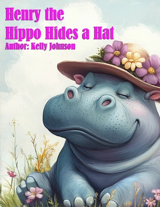 Henry thea Hippo Hides a Hat