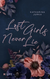 Lost Girls Never Lie - Katharina Jurka