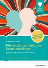 Pflege bei psychiatrischen Krankheitsbildern - Margarete St&ouml;cker
