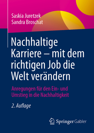 Nachhaltige Karriere – mit dem richtigen Job die Welt verändern