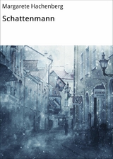 Schattenmann - Margarete Hachenberg