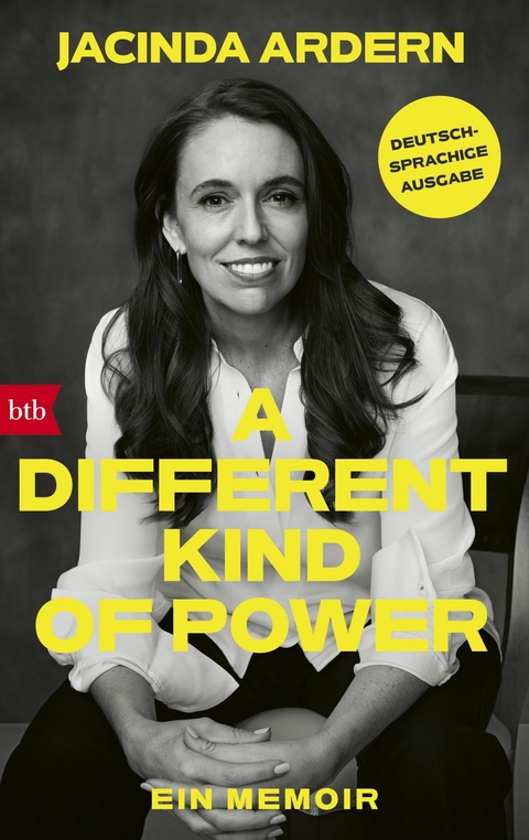 A Different Kind of Power - Jacinda Ardern