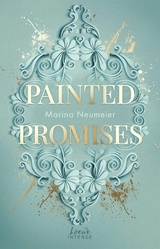 Painted Promises (Golden Hearts, Band 3) - Marina Neumeier