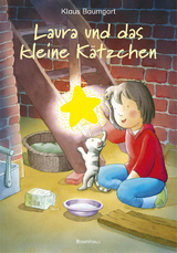 Laura und das kleine K&auml;tzchen - Klaus Baumgart, Cornelia Neudert