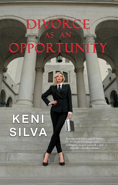Divorce As an Opportunity -  Keni Silva