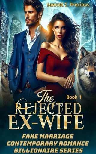 The Rejected Ex-Wife