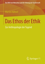 Das Ethos der Ethik - Martin H&auml;hnel