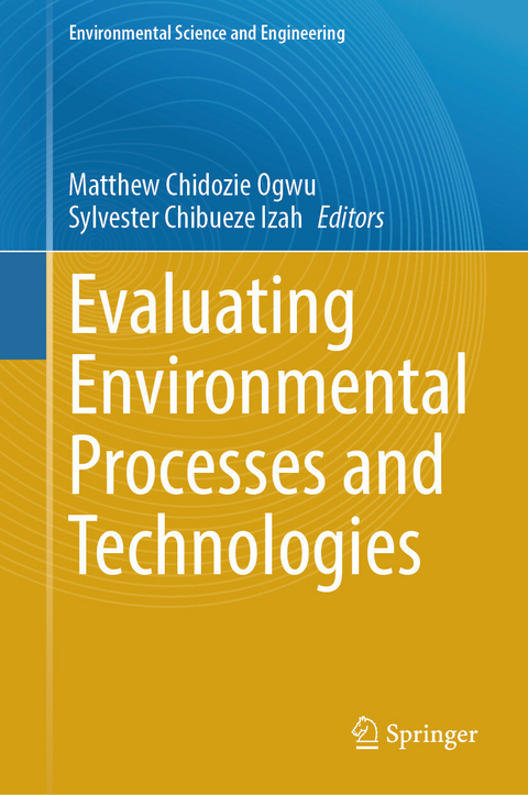 Evaluating Environmental Processes and Technologies - 