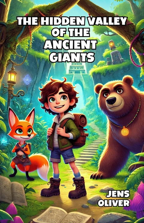 The Hidden Valley of the Ancient Giants -  Jens Oliver