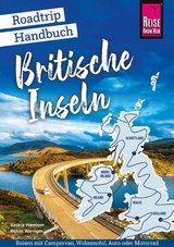 Reise Know-How Roadtrip Handbuch Britische Inseln - Saskia Weniger, Robin Weniger
