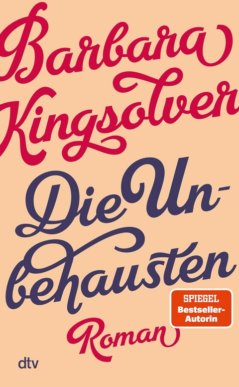Die Unbehausten - Barbara Kingsolver