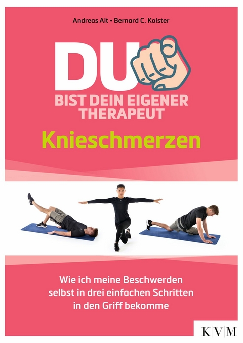 Du bist dein eigener Therapeut - Andreas Alt, Bernard C. Kolster